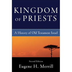 ISBN Kingdom of Priests, 2nd Edition (A History of Old Testament Israel)