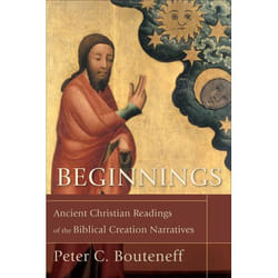 ISBN Beginnings (Ancient Christian Readings of the Biblical Creation Narratives)