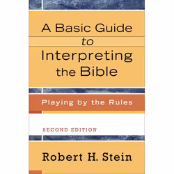 ISBN A Basic Guide to Interpreting the Bible, 2nd Edition (Playing by the Rules), Anglais, Livre broché, 240 pages