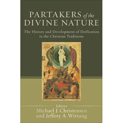 ISBN Partakers of the Divine Nature (The History and Development of Deification in the Christian Traditions)