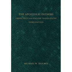 ISBN The Apostolic Fathers, 3rd Edition (Greek Texts and English Translations) Couverture rigide