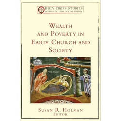 ISBN Wealth and Poverty in Early Church and Society