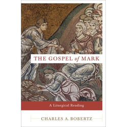 ISBN The Gospel of Mark (A Liturgical Reading)