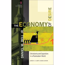 ISBN The Economy of Desire (Christianity and Capitalism in a Postmodern World), Anglais, Livre broché, 224 pages