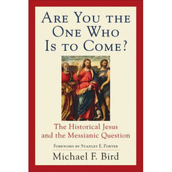 ISBN Are You the One Who Is to Come? (The Historical Jesus and the Messianic Question)