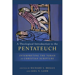 ISBN A Theological Introduction to the Pentateuch (Interpreting the Torah as Christian Scripture)