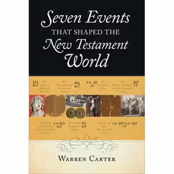 ISBN Seven Events That Shaped the New Testament World, Anglais, Livre broché, 184 pages