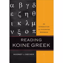 ISBN Reading Koine Greek (An Introduction and Integrated Workbook), Anglais, Couverture rigide, 704 pages
