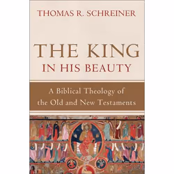 ISBN The King in His Beauty (A Biblical Theology of the Old and New Testaments), Anglais, Couverture rigide, 736 pages