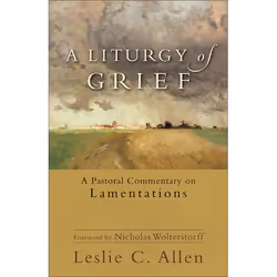 ISBN A Liturgy of Grief (A Pastoral Commentary on Lamentations), Anglais, Livre broché, 208 pages
