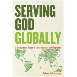 ISBN Serving God Globally (Finding Your Place in International Development) livre Anglais Livre broché 240 pages