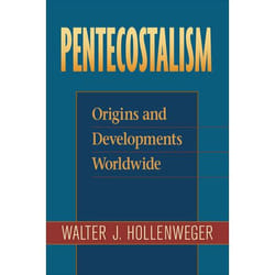 ISBN Pentecostalism (Origins and Developments Worldwide)