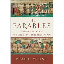 ISBN The Parables (Jewish Tradition and Christian Interpretation)