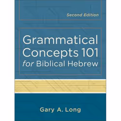 ISBN Grammatical Concepts 101 for Biblical Hebrew, 2nd Edition, Anglais, Livre broché, 234 pages