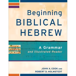 ISBN Beginning Biblical Hebrew (A Grammar and Illustrated Reader), Anglais, Livre broché, 324 pages