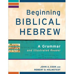 ISBN Beginning Biblical Hebrew (A Grammar and Illustrated Reader)