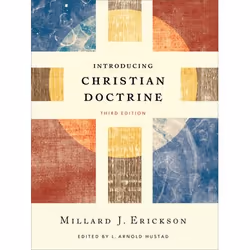 ISBN Introducing Christian Doctrine, 3rd Edition, Anglais, Couverture rigide, 512 pages