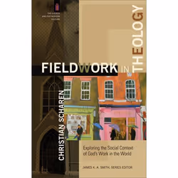 ISBN Fieldwork in Theology (Exploring the Social Context of God's Work in the World), Anglais, Livre broché, 144 pages