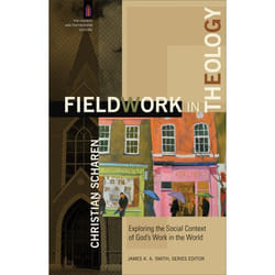 ISBN Fieldwork in Theology (Exploring the Social Context of God's Work in the World)