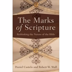 ISBN The Marks of Scripture (Rethinking the Nature of the Bible), Anglais, Livre broché, 192 pages