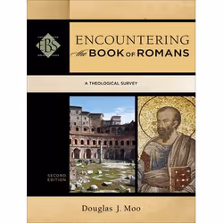 ISBN Encountering the Book of Romans, 2nd Edition (A Theological Survey), Anglais, Livre broché, 240 pages