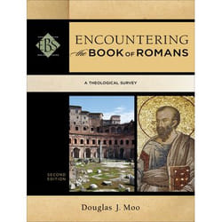 ISBN Encountering the Book of Romans, 2nd Edition (A Theological Survey)
