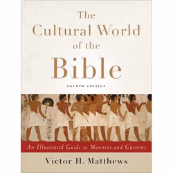 ISBN The Cultural World of the Bible, 4th Edition (An Illustrated Guide to Manners and Customs), Anglais, Livre broché, 336 p ...