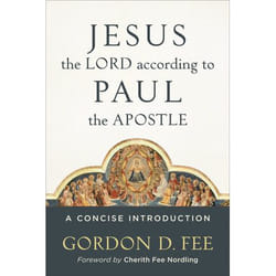 ISBN Jesus the Lord according to Paul the Apostle (A Concise Introduction)