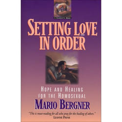 ISBN Setting Love in Order (Hope and Healing for the Homosexual)