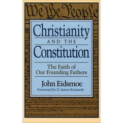ISBN Christianity and the Constitution (The Faith of Our Founding Fathers)