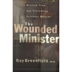 ISBN The Wounded Minister (Healing from and Preventing Personal Attacks)
