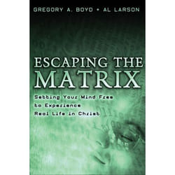 ISBN Escaping the Matrix (Setting Your Mind Free to Experience Real Life in Christ)