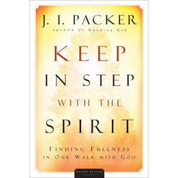 ISBN Keep in Step with the Spirit, Revised and Enlarged Edition (Finding Fullness in Our Walk with God) livre Anglais Livre broché 256 pages