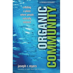 ISBN Organic Community (Creating a Place Where People Naturally Connect)