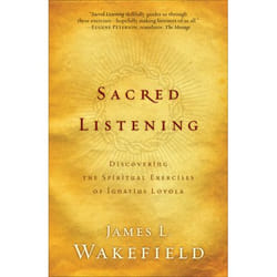ISBN Sacred Listening (Discovering the Spiritual Exercises of Ignatius Loyola)