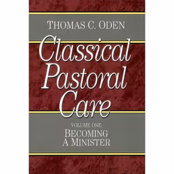 ISBN Classical Pastoral Care, Volume 1 (Becoming a Minister), Anglais, Livre broché, 192 pages