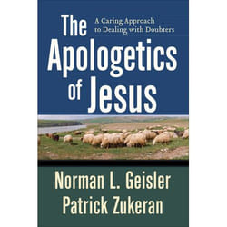 ISBN The Apologetics of Jesus (A Caring Approach to Dealing with Doubters)