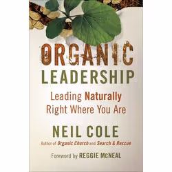 ISBN Organic Leadership (Leading Naturally Right Where You Are), Anglais, Livre broché, 318 pages