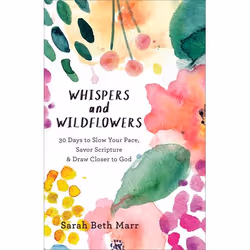 ISBN Whispers and Wildflowers (30 Days to Slow Your Pace, Savor Scripture &amp; Draw Closer to God), Anglais, Livre broché, 2 ...