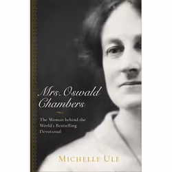 ISBN Mrs. Oswald Chambers (The Woman behind the World’s Bestselling Devotional), Anglais, Livre broché, 256 pages