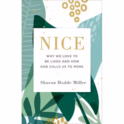 ISBN Nice (Why We Love to Be Liked and How God Calls Us to More), Anglais, Livre broché, 208 pages