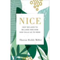 ISBN Nice (Why We Love to Be Liked and How God Calls Us to More)