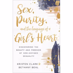 ISBN Sex, Purity, and the Longings of a Girl's Heart (Discovering the Beauty and Freedom of God-Defined Sexuality), Anglais, ...