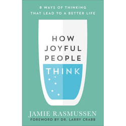 ISBN How Joyful People Think (8 Ways of Thinking That Lead to a Better Life)
