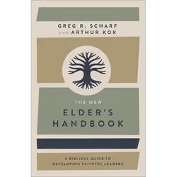 ISBN The New Elder's Handbook (A Biblical Guide to Developing Faithful Leaders), Anglais, Livre broché, 192 pages