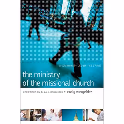 ISBN The Ministry of the Missional Church (A Community Led by the Spirit), Anglais, Livre broché, 208 pages