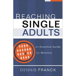 ISBN Reaching Single Adults (An Essential Guide for Ministry)