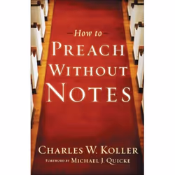 ISBN How to Preach without Notes, Anglais, Livre broché, 286 pages