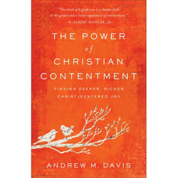 ISBN The Power of Christian Contentment (Finding Deeper, Richer Christ-Centered Joy)