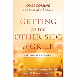 ISBN Getting to the Other Side of Grief, Revised and Updated Edition (Overcoming the Loss of a Spouse), Anglais, Livre broché ...